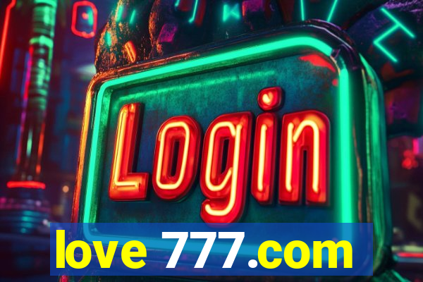 love 777.com